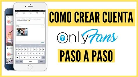 cuenta de onlyfans crear|Cómo crear una cuenta en OnlyFans: Guía paso a paso